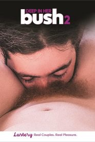 فيلم Deep In Her Bush 2 2025 اون لاين للكبار فقط