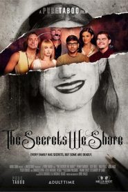 فيلم The Secrets We Share 2025 اون لاين للكبار فقط