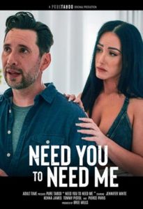 فيلم Need You To Need Me 2025 اون لاين للكبار فقط