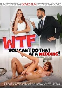 فيلم WTF – You Can’t Do That At A Wedding 2026 اون لاين للكبار فقط