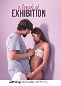 فيلم A Touch Of Exhibition 2024 اون لاين للكبار فقط 2024