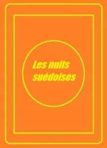 فيلم Les nuits suédoises 1987 اون لاين للكبار فقط 1989