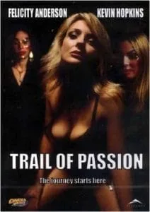 فيلم Trail of Passion 2003 اون لاين للكبار فقط 2003