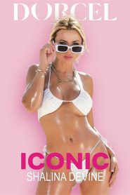 فيلم Iconic: Shalina Devine 2026 اون لاين للكبار فقط